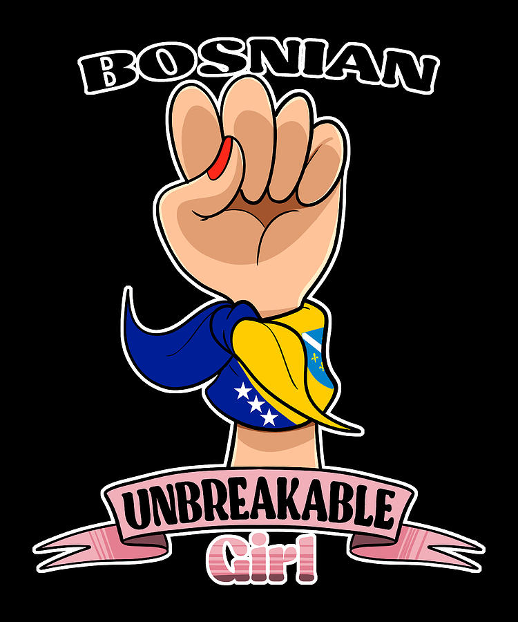 Bosnian Girl Unbreakable I Bosnia and Herzegowina Flag Digital Art by ...