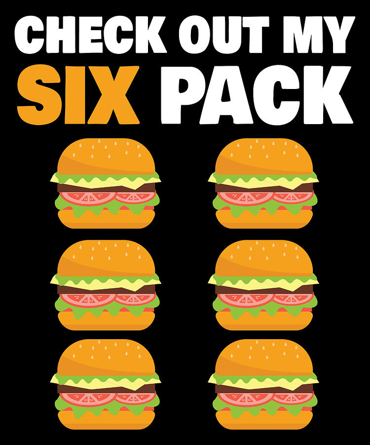 Burger Six Fack Fitness Funny Fast Food Digital Art by Michael S - Fine Art  America