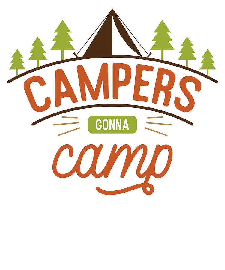 Camping Clip Art Campers Gonna Camp Camper Gift Camping Christmas Gift ...