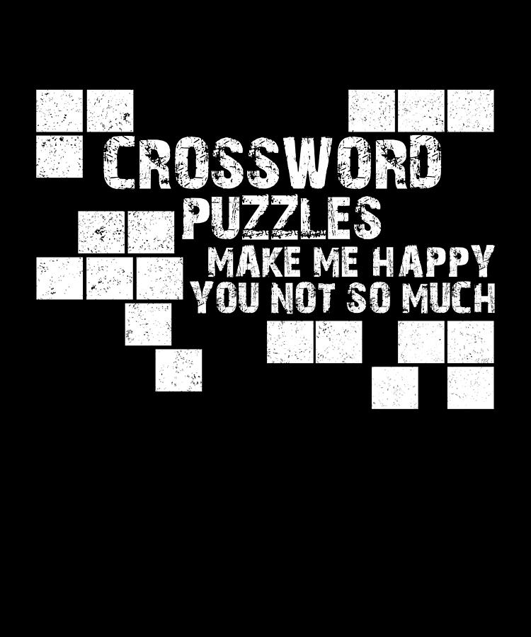 Crossword Puzzles Make Me Happy Crossword Puzzle Day Digital Art by