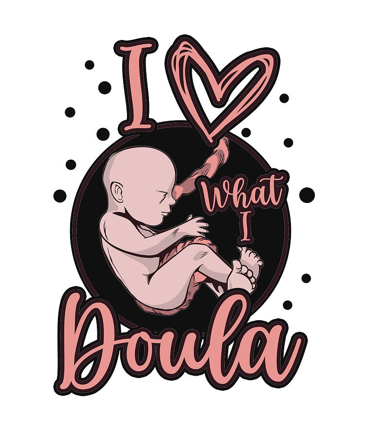 Doula At Your Cervix Midwife Pregnancy Support Digital Art By Florian