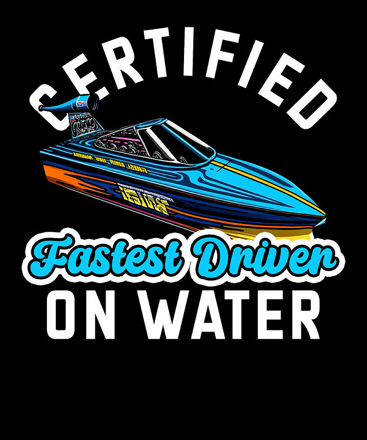 Boat Digital Art - Drag Boat Racing Racer Speed Motor Boat Driver #2 by Toms Tee Store