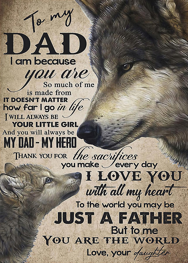 Father TO MY DAD WOLF MY HERO Digital Art by Gambrel Temple - Pixels