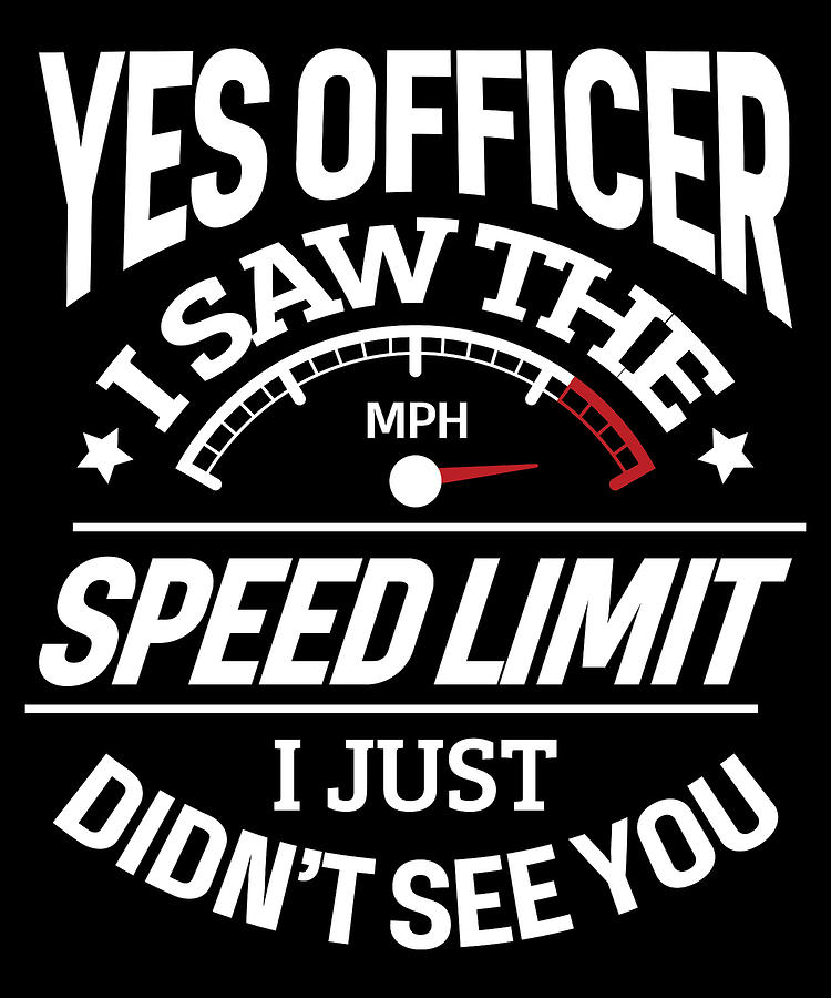 Funny Car Racing Cop Apparel Digital Art by Michael S Fine Art America