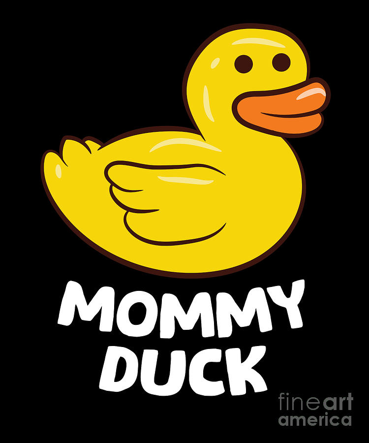 Funny Mommy Duck Rubber Duck Digital Art by EQ Designs - Fine Art America