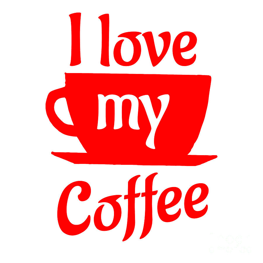 I love my coffee Digital Art by Bigalbaloo Stock - Fine Art America