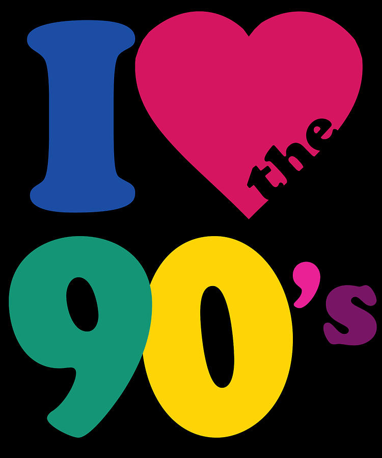 I Love The 90s #2 Digital Art by Flippin Sweet Gear