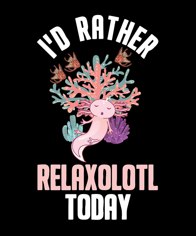 I'd Rather Relaxolotl Today Sleeping Axolotl Relax Coffee Mug by