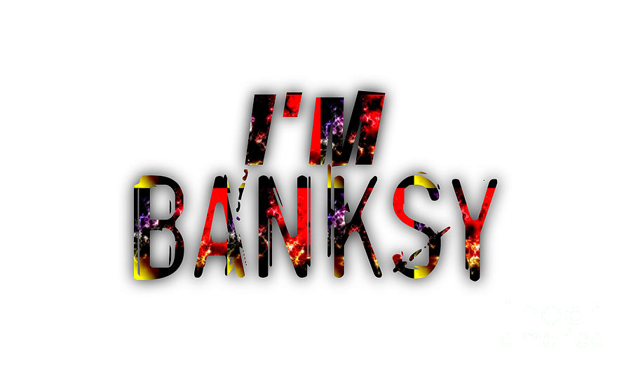 Im Banksy #2  by Esoterica Art Agency