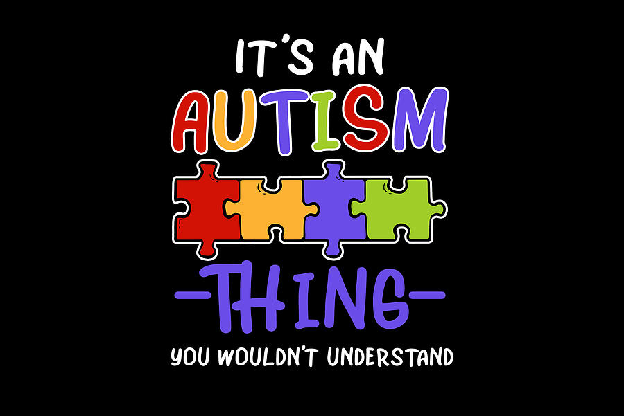 It Is An Autism Thing Trisomie Down Syndrome ASD Painting by Amango ...