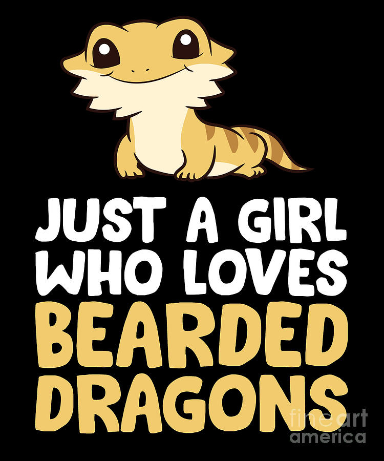 Just a Girl Who Loves Bearded Dragons Digital Art by EQ Designs - Fine ...