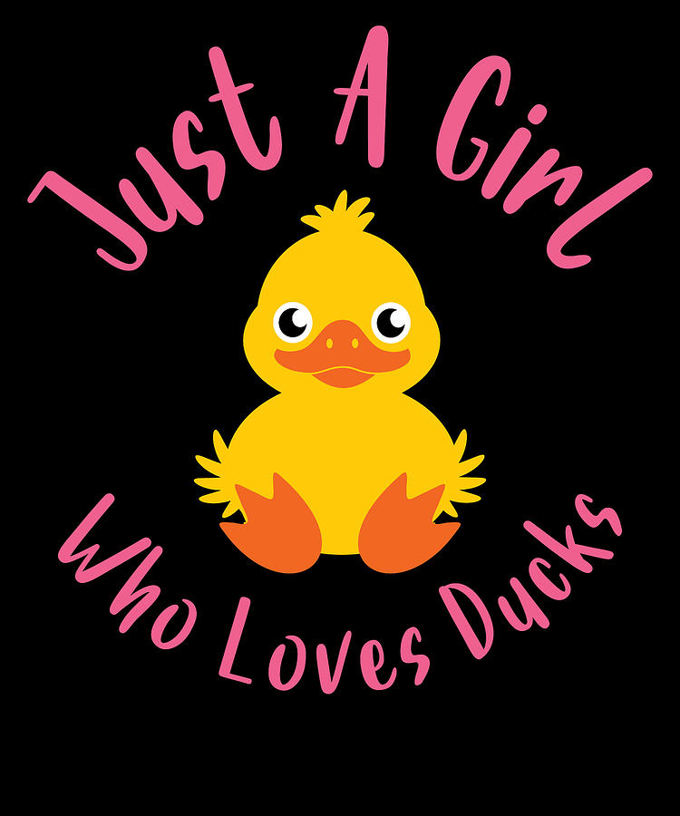 Duck Digital Art - Just a Girl Who Loves Ducks Duck #2 by Toms Tee Store