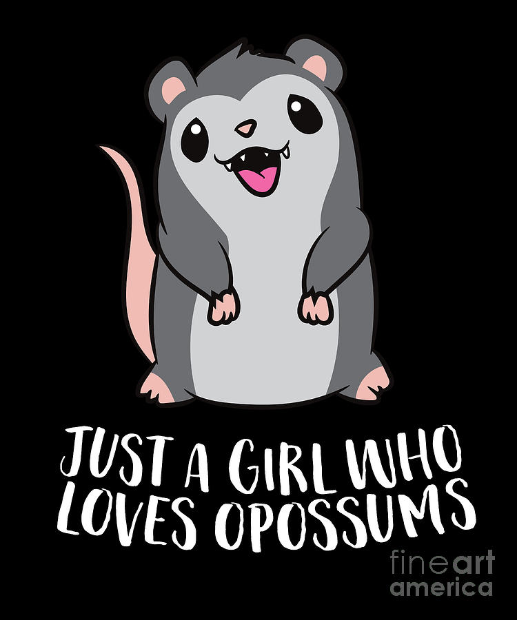 Just A Girl Who Loves Opossums Cute Opossum Girl Digital Art By Eq Designs Fine Art America