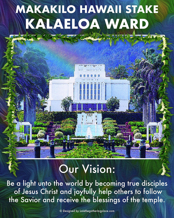 Kalaeloa Ward Makakilo Hawaii Stake Vision 2022 Digital Art by Warren