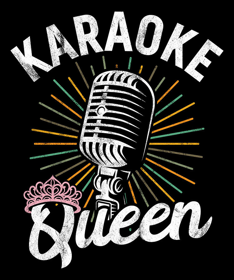 Karaoke Queen Funny Women Digital Art by Michael S - Pixels