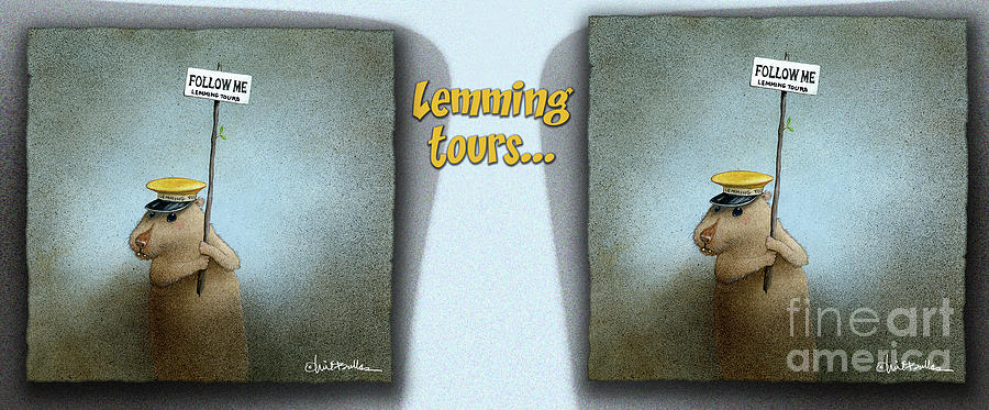 Lemming Tours... #3 Painting by Will Bullas