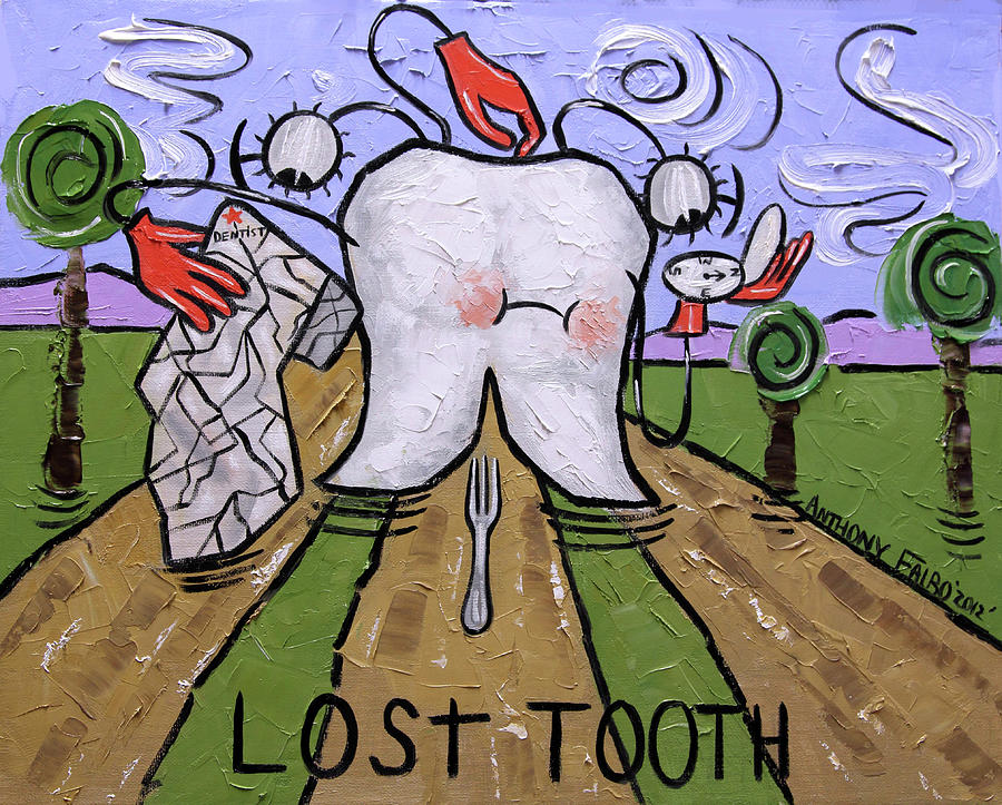 Lost Tooth Painting by Anthony Falbo