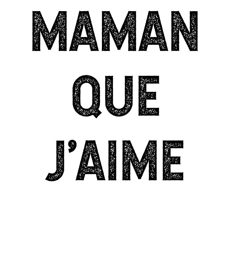 Maman Que Jaime Digital Art by Jane Keeper - Pixels