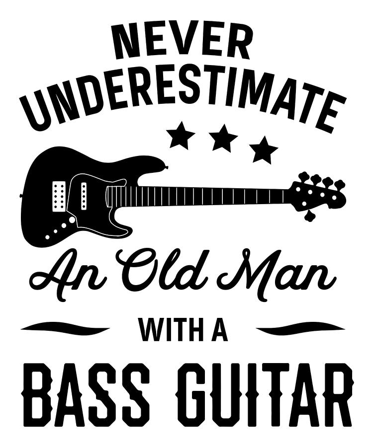 Old Man Bass Guitar Digital Art by Michael S - Fine Art America