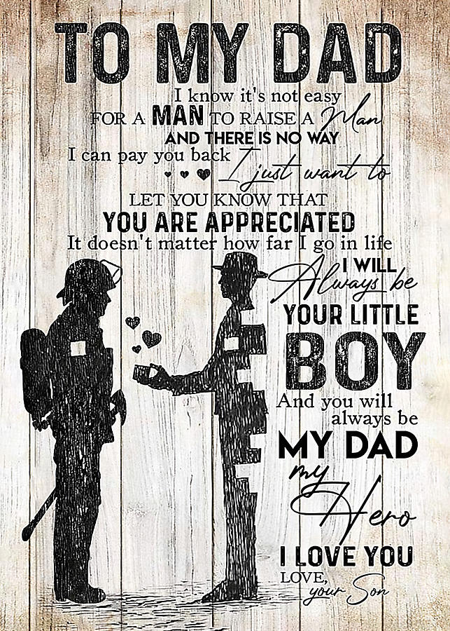 Poster To My Dad Firefighter Digital Art By Gambrel Temple - Pixels