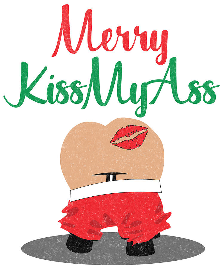Sassy Christmas Humor Merry Kissmyass Drawing By Kanig Designs