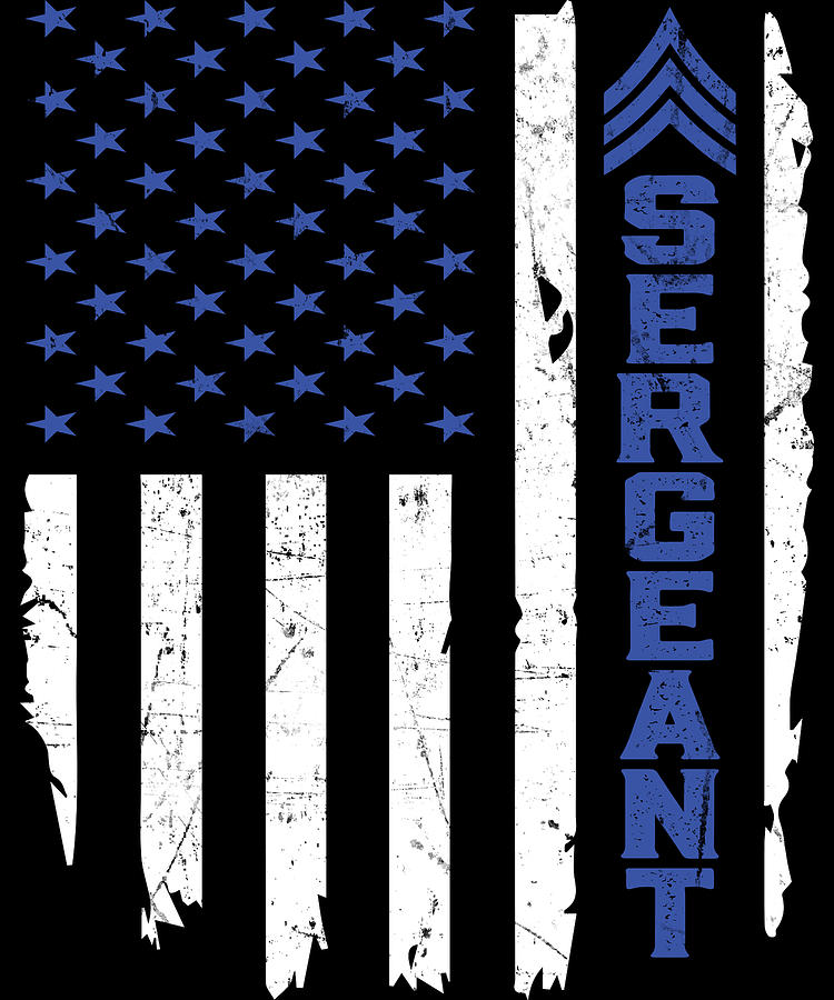 Sergeant USA Flag Police Law Enforcement Thin Blue Line Digital Art by