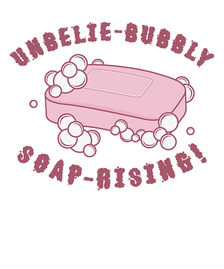 Soap Maker Digital Art - Soap Maker Soap Saponification Soap Making Bubbles #2 by Toms Tee Store