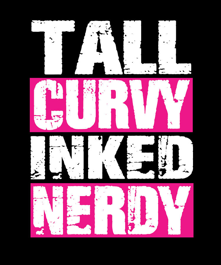 Tall Curvy Inked Nerdy Digital Art By Steven Zimmer
