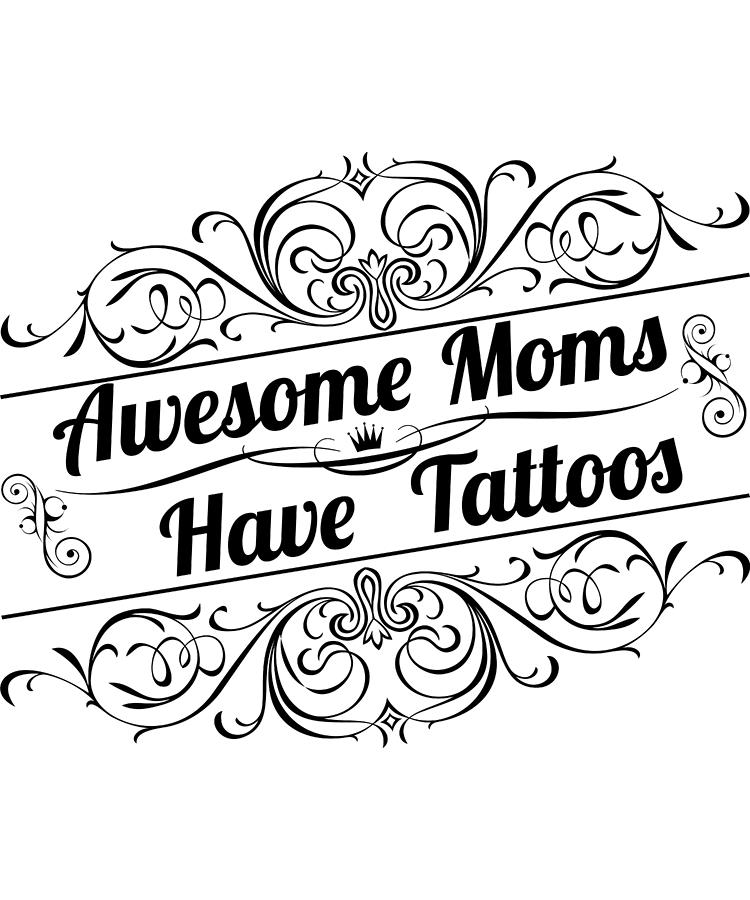 Tattooed Mom Tattoos Digital Art By Michael S Fine Art America