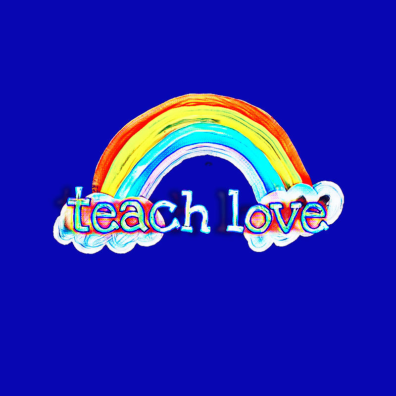 Teach Love #2 Digital Art by Meghan Elizabeth