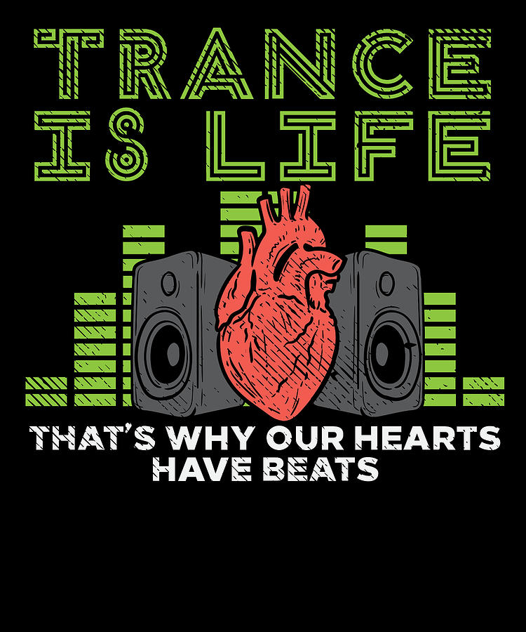 Music Digital Art - Trance is Life Music EDM Rave Trance Music DJ #2 by Toms Tee Store