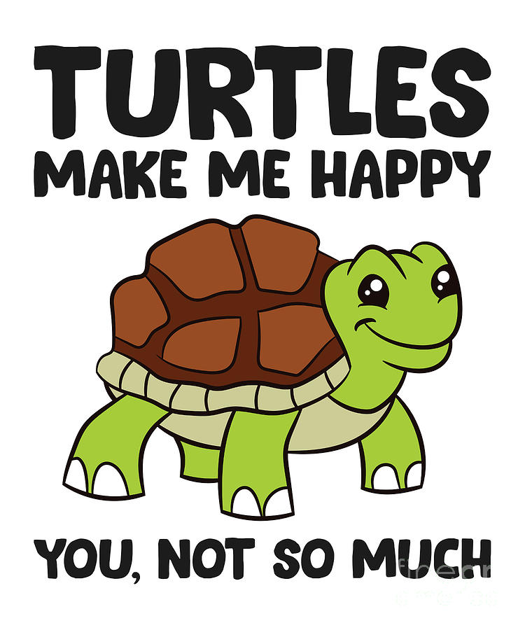 Turtles Make Me Happy You Not So Much Tapestry - Textile by EQ Designs ...