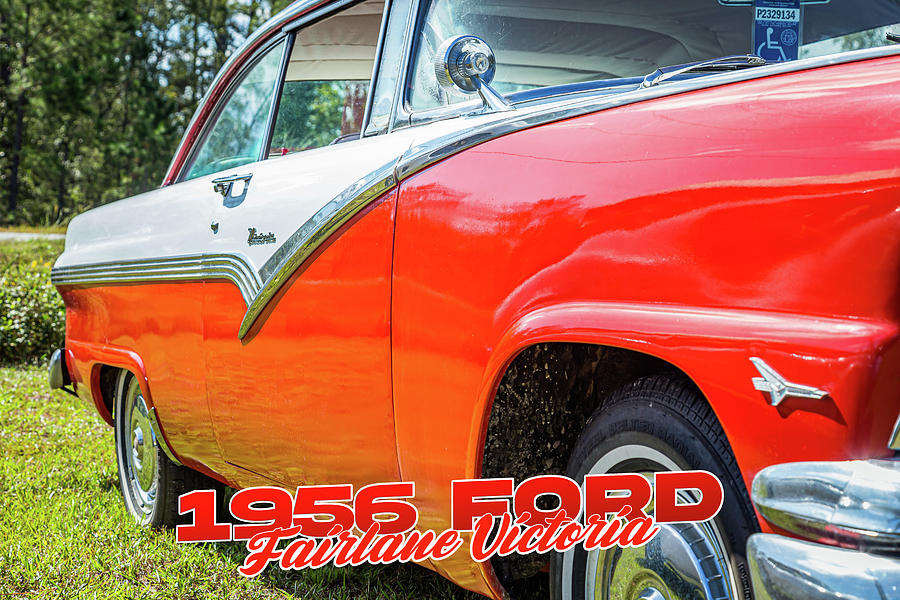 1956 Ford Fairlane Victoria Photograph by Gestalt Imagery - Fine Art ...