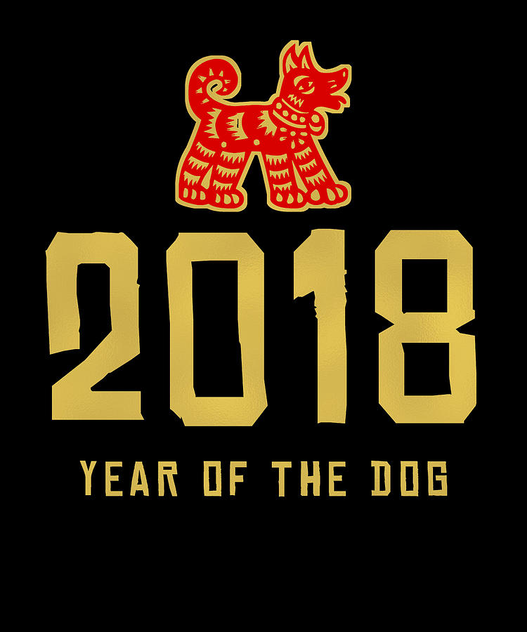 2018 Year Of The Dog Chinese New Year Digital Art by Flippin Sweet Gear