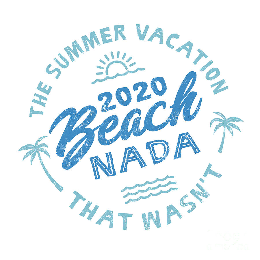 2020 Beach Nada - Blue Digital Art by Laura Ostrowski