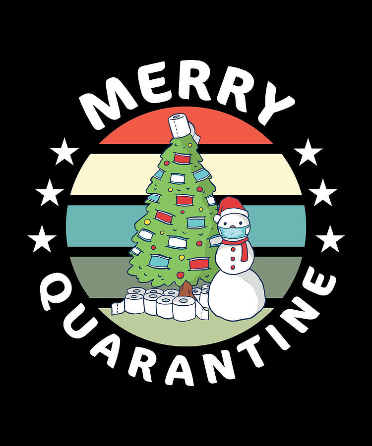 2020 Merry Quarantine Christmas Gift Digital Art by P A Fine Art America