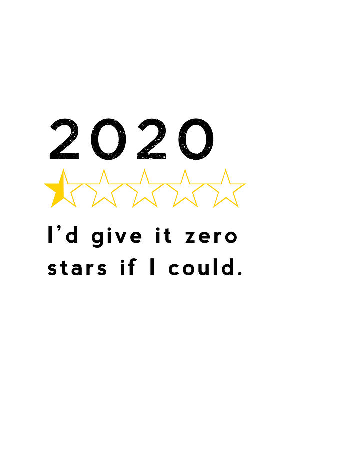 2020 Digital Art - 2020 Zero Stars Review by Nikki Marie Smith