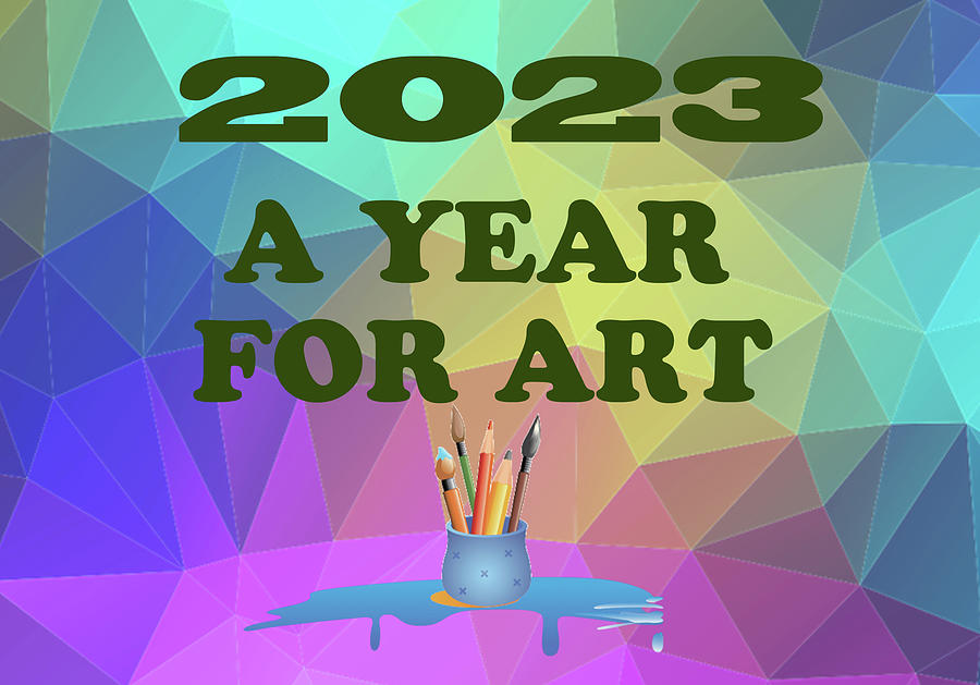 2023 A Year For Art  Mixed Media by Sandi OReilly