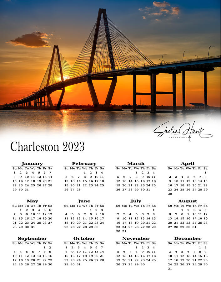 2023 Charleston Calendar Photograph by Shelia Hunt Fine Art America