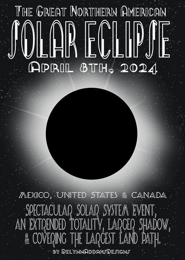 2024 April 8th Great Northern American Solar Eclipse  Digital Art by Delynn Addams