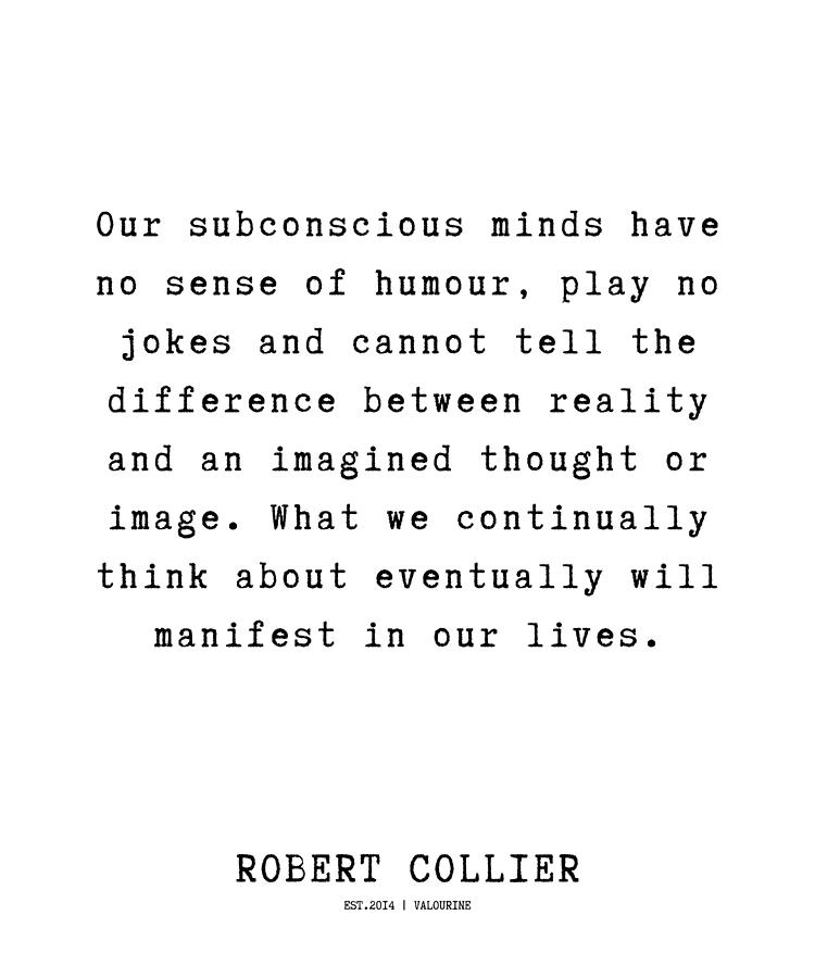 23 Robert Collier Quotes 220628 What we continually think about ...