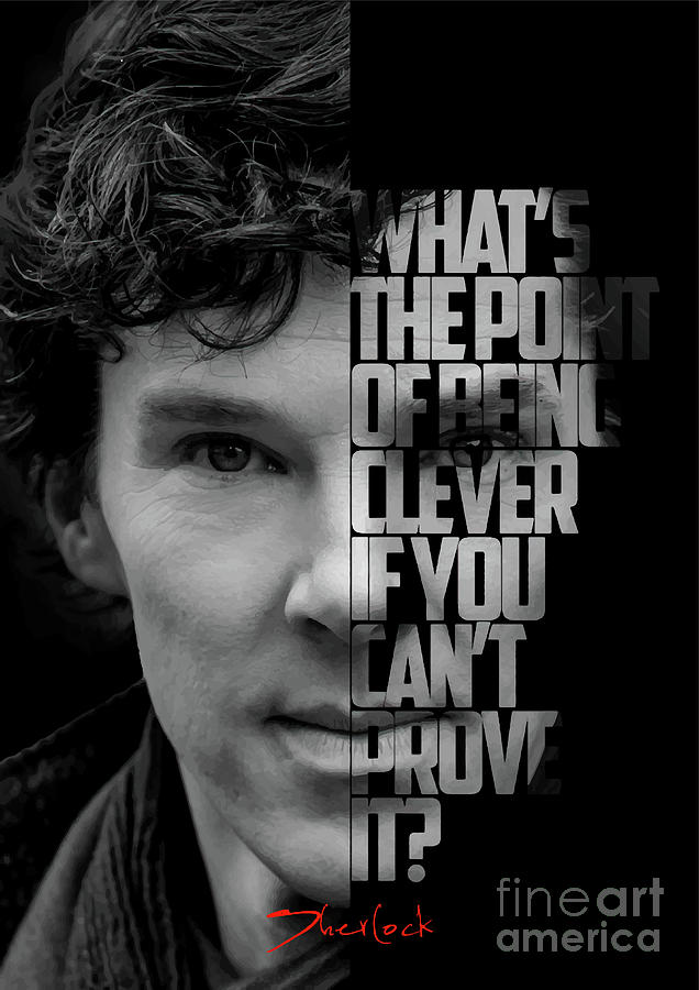 Sherlock Tv Show quote poster Digital Art by Enea Kelo - Fine Art America