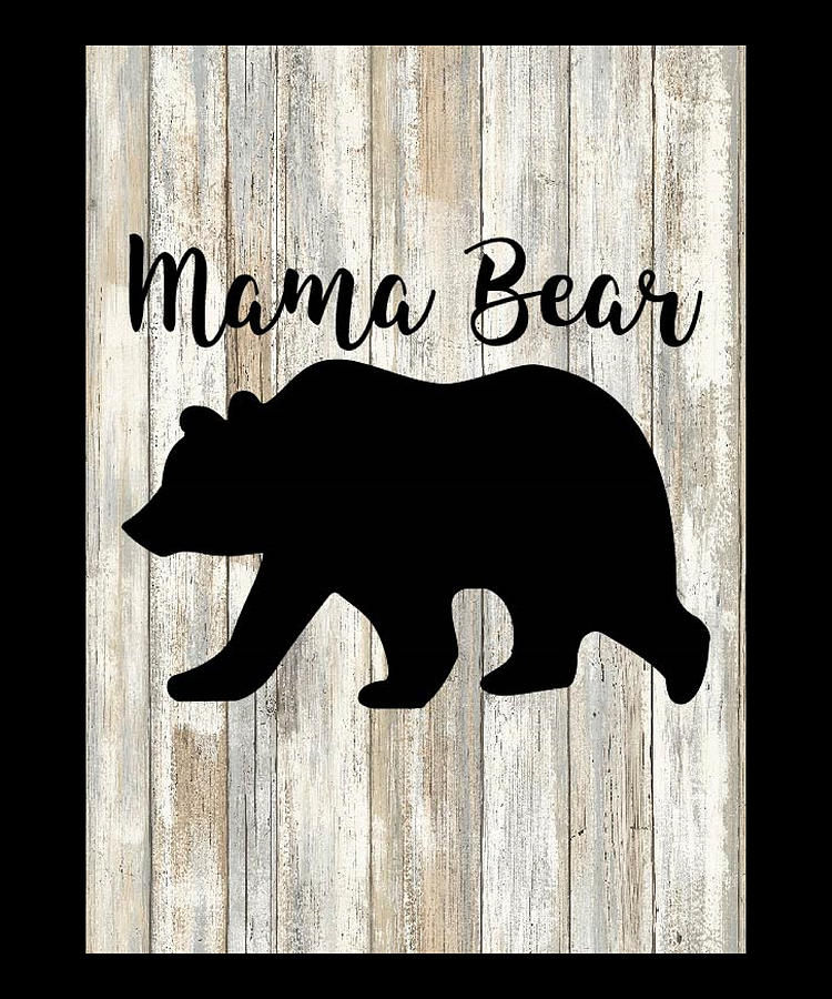 Mama Bear Art For Family Moms Digital Art by The Pristine Artist