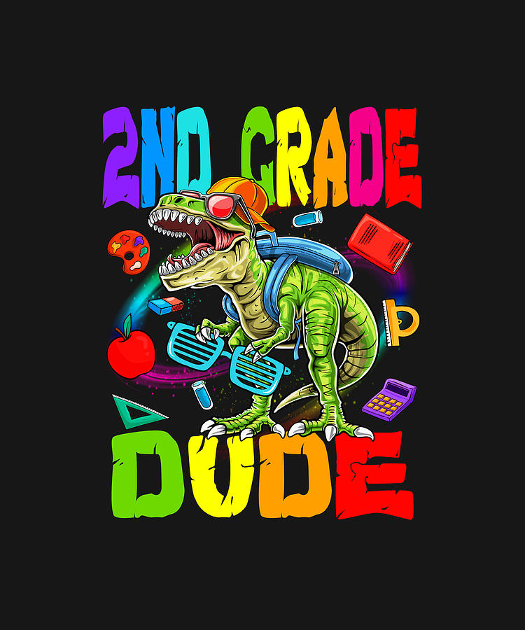 2nd Grade Dude Dinosaur Back To School Drawing by ThePassionShop - Fine ...