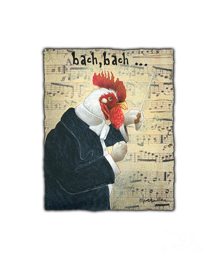 Bach, Bach... #3 Painting by Will Bullas