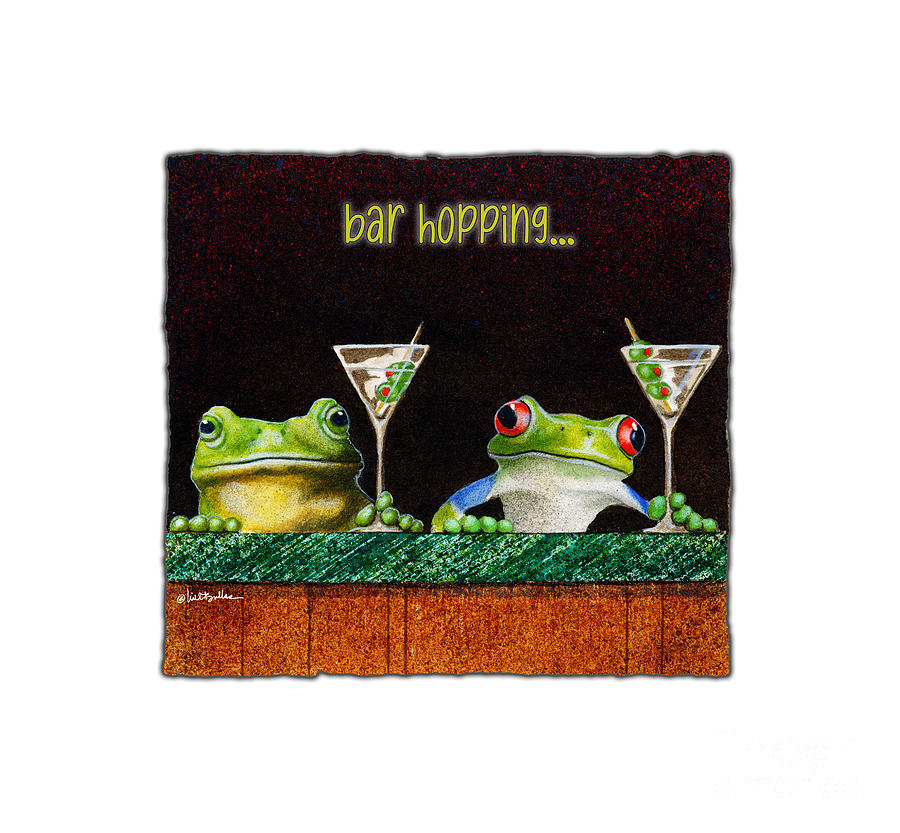 Frog Painting - Bar Hopping... #2 by Will Bullas