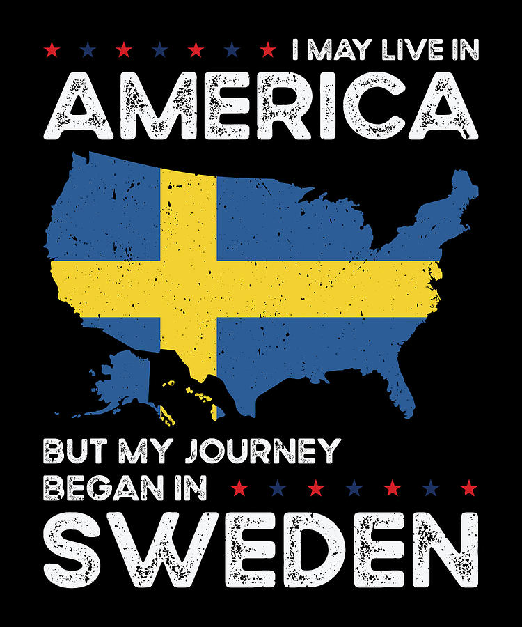 Flag Digital Art - Born Swedish Sweden American USA Citizenship #3 by Toms Tee Store