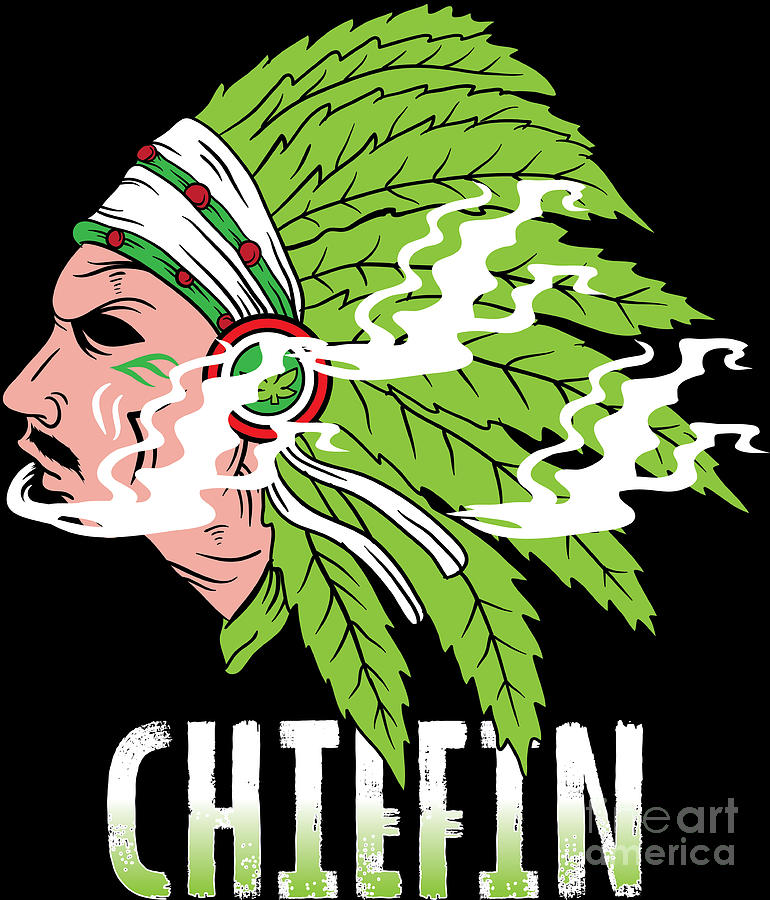 Chiefin Smoke Weed Native American T-Shirt