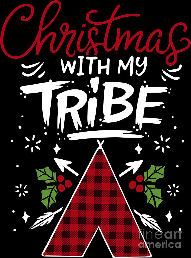 Christmas With My Tribe Buffalo Plaid Family Gift Digital Art by ...