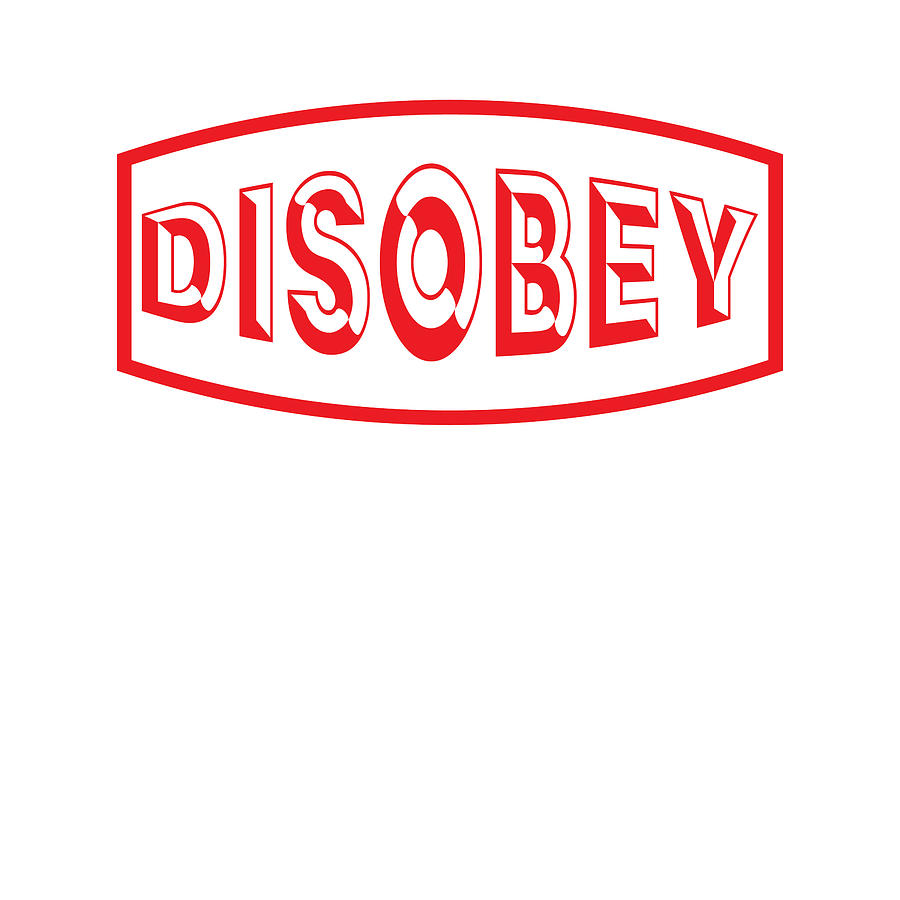 Disobey No 1 #3 Digital Art by Alan Bennington